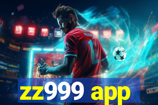 zz999 app